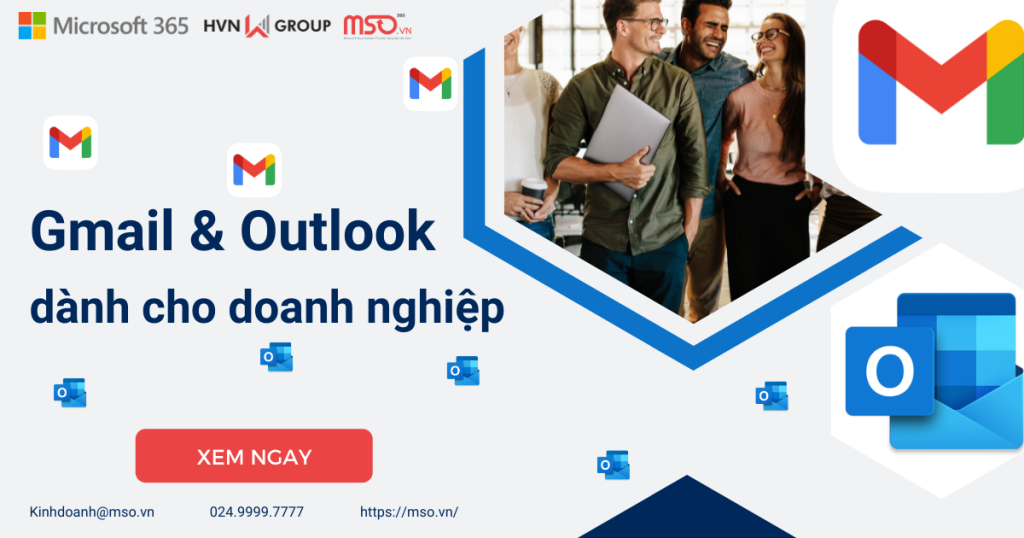 Gmail doanh nghiệp Google - Outlook của Microsoft