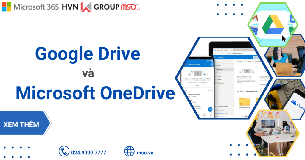 Google Drive 50GB và Microsoft OneDrive