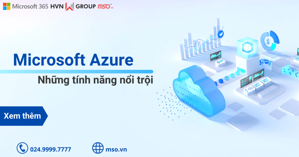 Azure là gì? 05 tính năng nổi trội của Microsoft Azure
