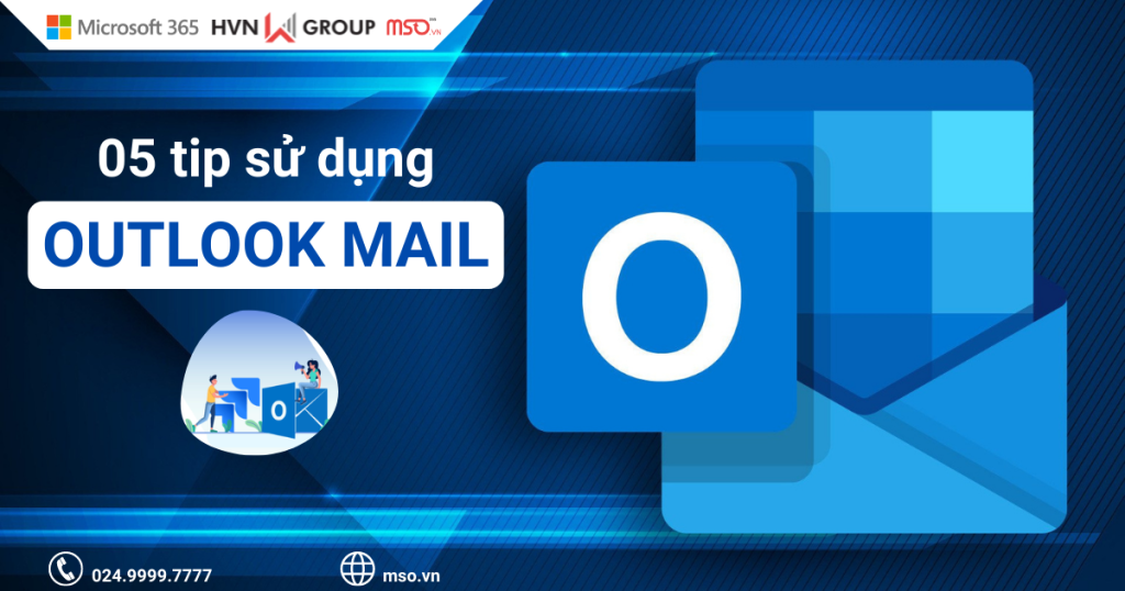 05 tips sử dụng Outlook mail đăng nhập