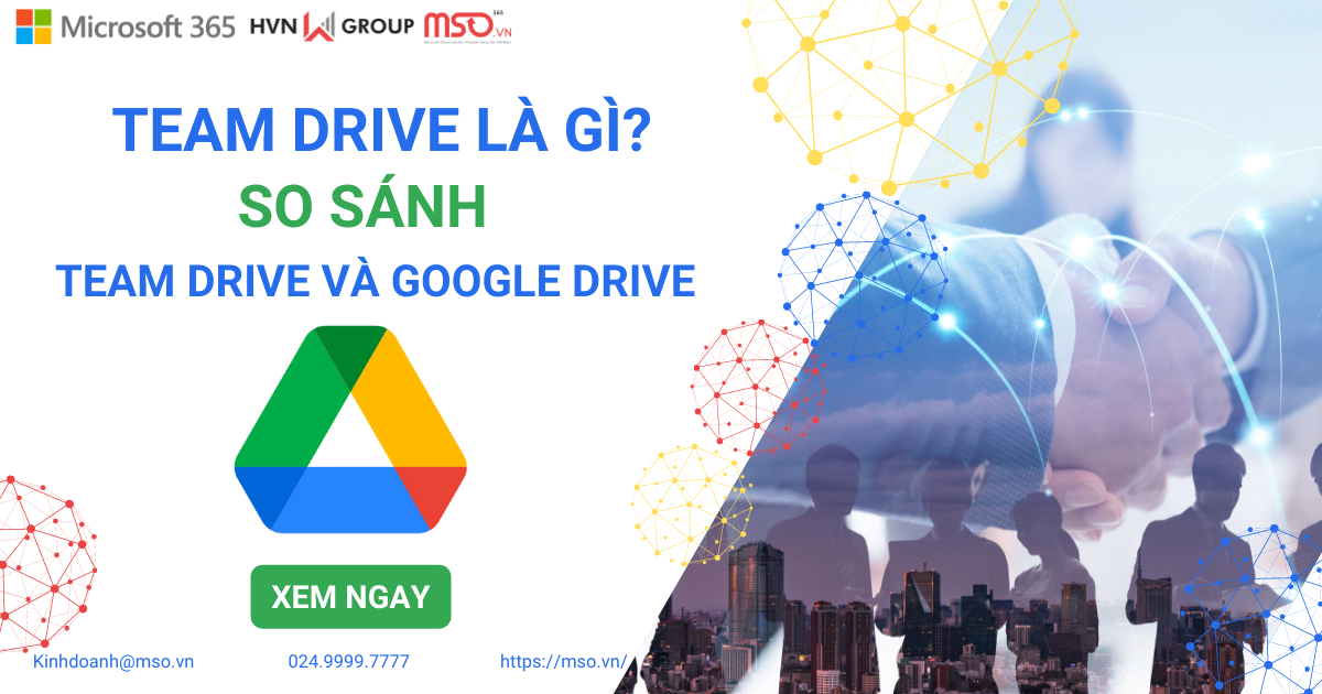 team drive là gì so sanh với google drive