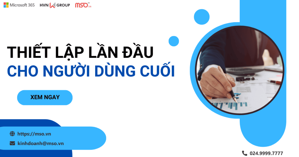 Thiết lập lần đầu cho người dùng cuối