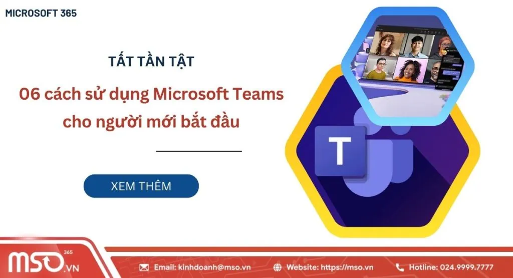 06 cách sử dụng Microsoft Teams cho người mới bắt đầu