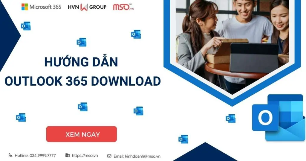 hướng dẫn outlook 365 download trên điện thoại và máy tính