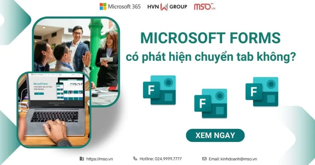 microsoft forms có phát hiện chuyển tab không