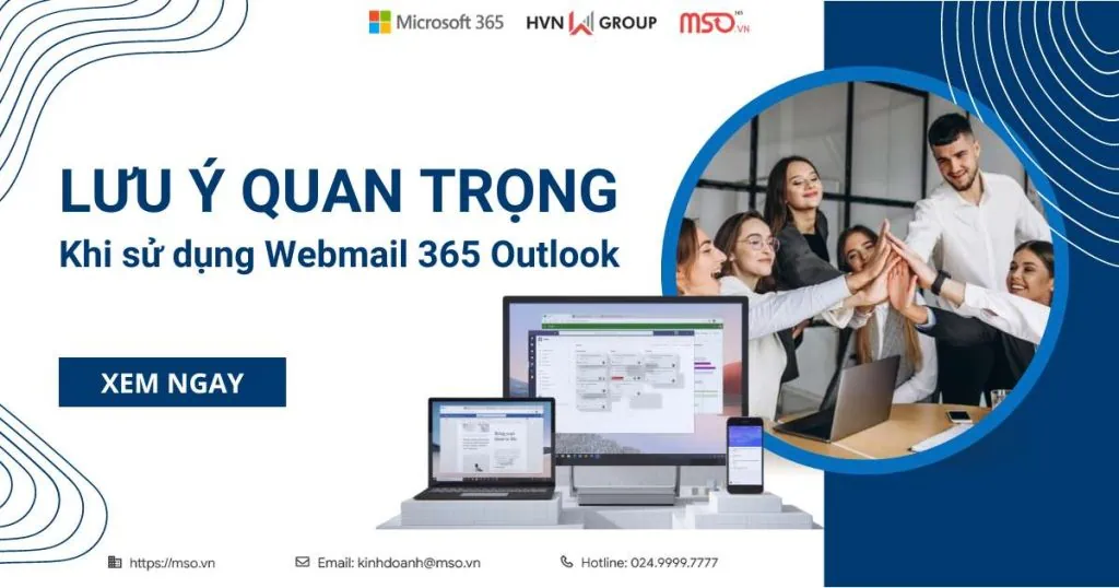 lưu ý khi sử dụng webmail 365