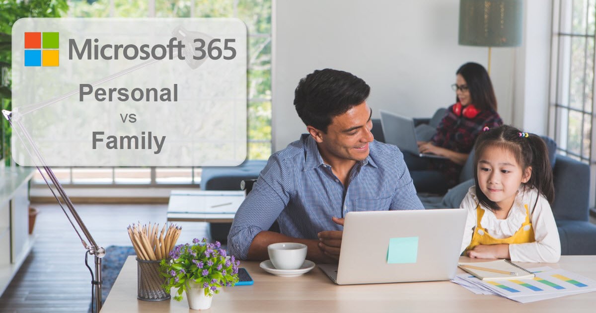ms 365 personal vs family