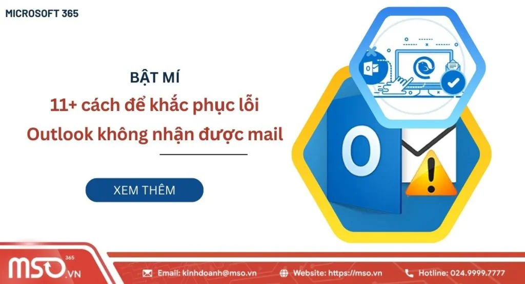 Bật mí 11 cách khắc phục lỗi outlook không nhận được mail
