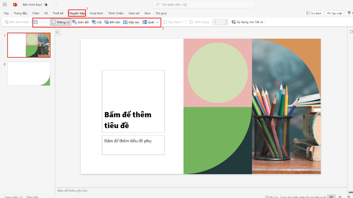 Thêm hiệu ứng chuyển tiếp giữa các slides