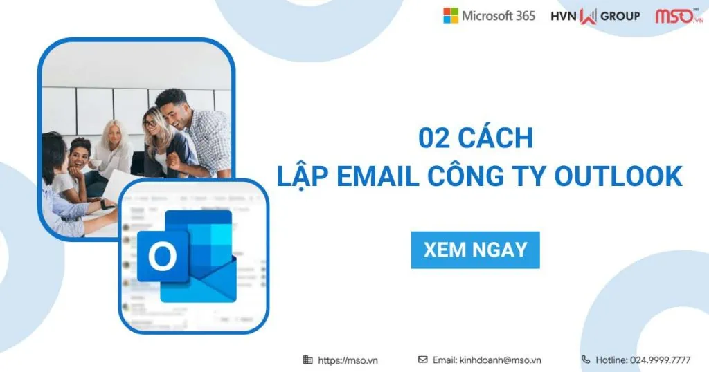 02 cách lập email outlook