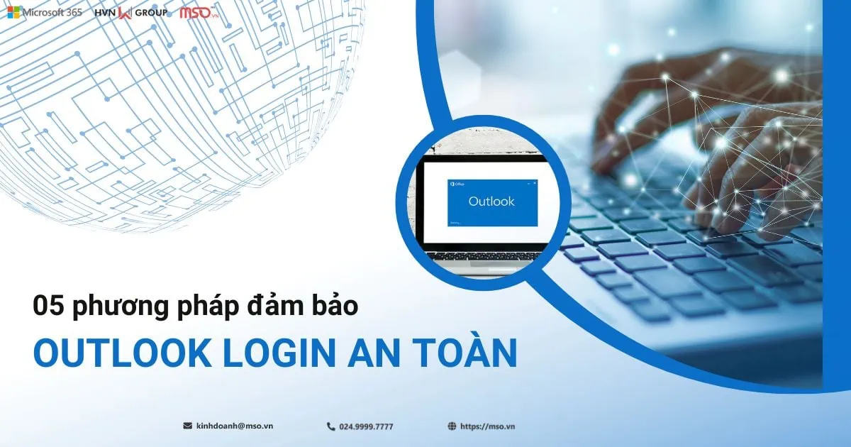 05 phương pháp đảm bảo outlook login an toàn