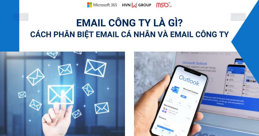 email công ty phân biệt với email cá nhân