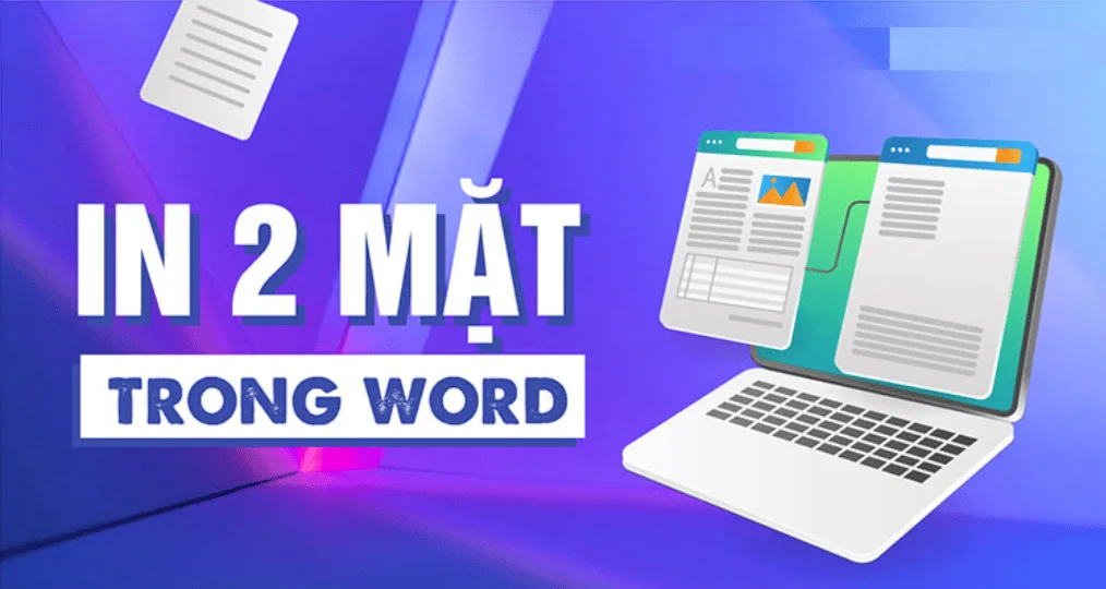 Cách in 2 mặt trong Word đối với máy in tự động