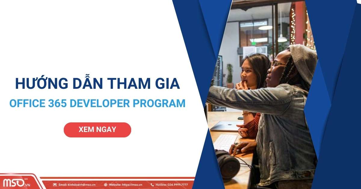 Hướng dẫn các bước tham gia Office 365 Developer Program
