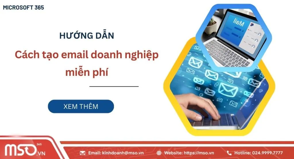 Hướng dẫn chi tiết cách tạo Email doanh nghiệp