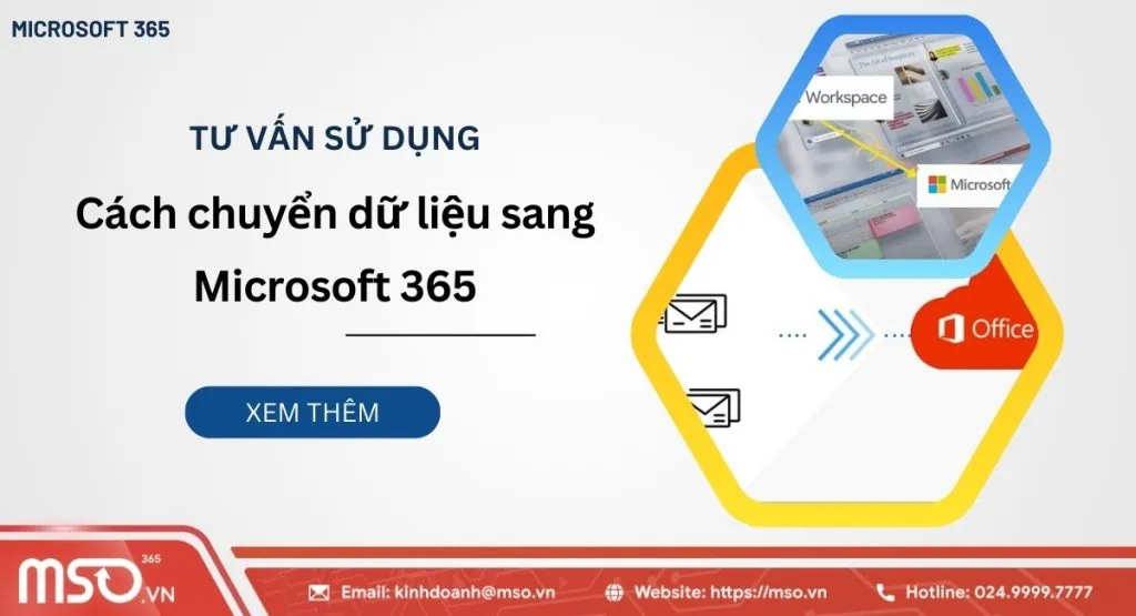 Tư vấn cách chuyển dữ liệu sang microsoft 365