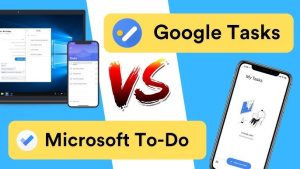 So sánh Microsoft To Do vs Google Tasks
