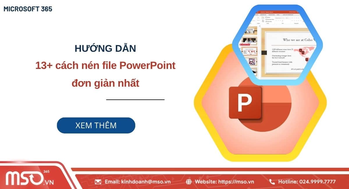 13+ Cách Nén File PowerPoint Để Giảm Dung Lượng Nhanh Chóng