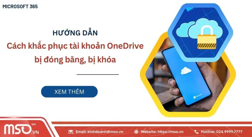 Hướng dẫn mở khóa khi tài khoản Onedrive bị đóng băng bị khóa
