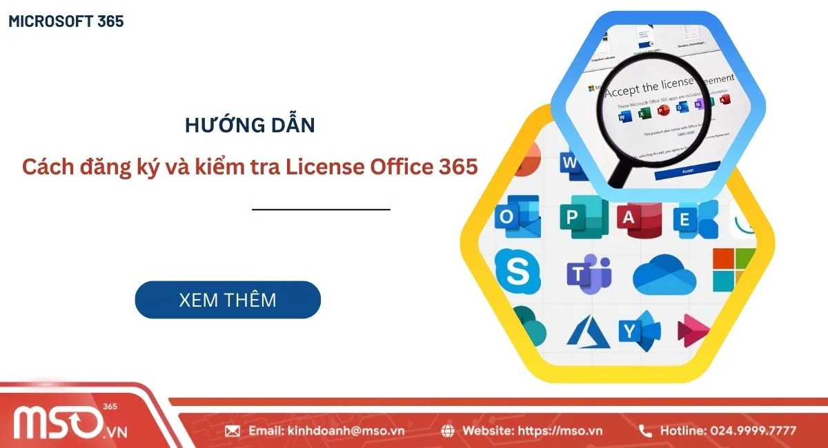 Hướng dẫn đăng ký và kiểm tra license office 365 nhanh nhất