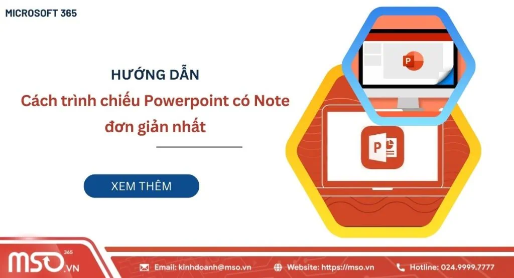 Cách trình chiếu Powerpoint có Note