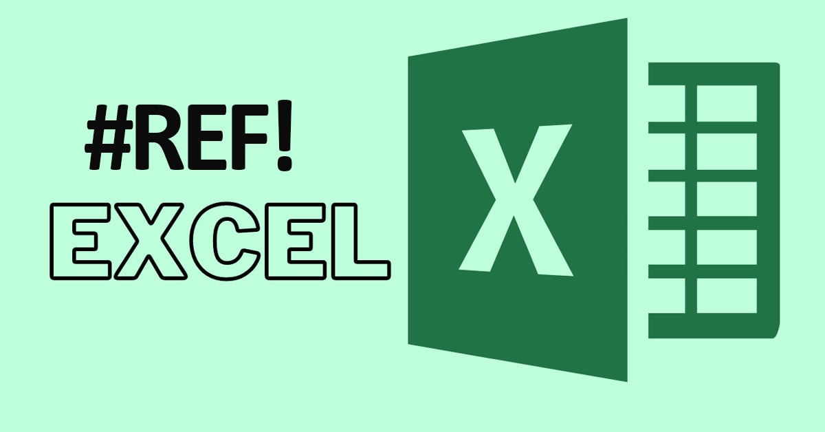 Lỗi #REF trong Excel là gì?