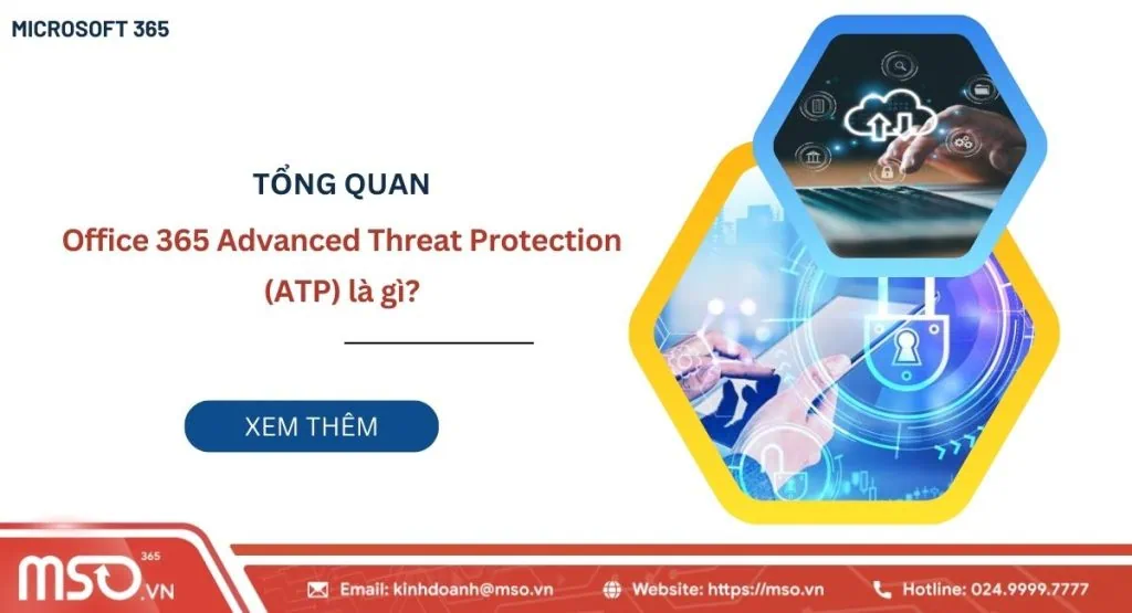 Office 365 Advanced Threat Protection ATP là gì