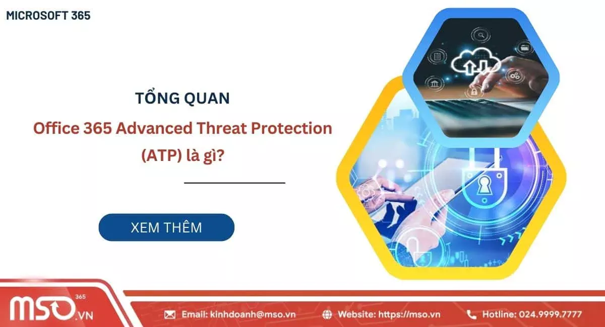 Office 365 Advanced Threat Protection ATP là gì