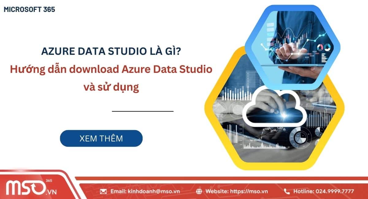Azure Data Studio là gì? Hướng dẫn cài Azure Data Studio
