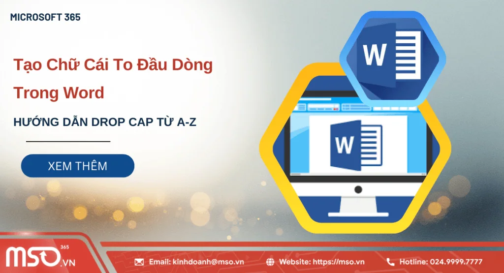 tạo chữ cái to đầu dòng trong word