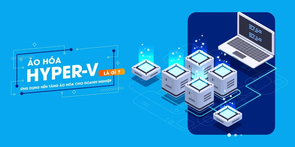 Xu hướng phát triển của giải pháp Acronis Hyper V