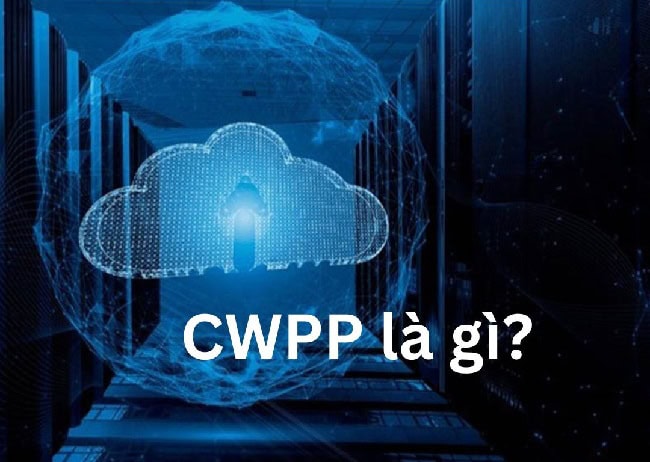 CWPP - Cloud Workload Protection Platform