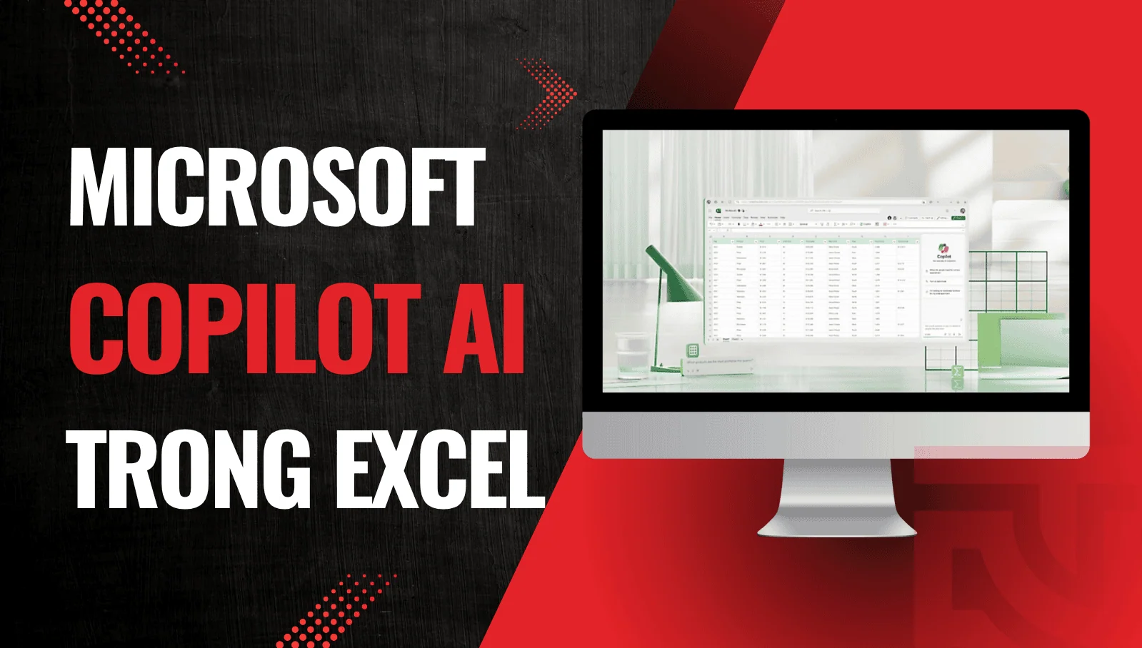 Danh mục các lệnh Copilot trong Excel mẫu phục vụ quản trị