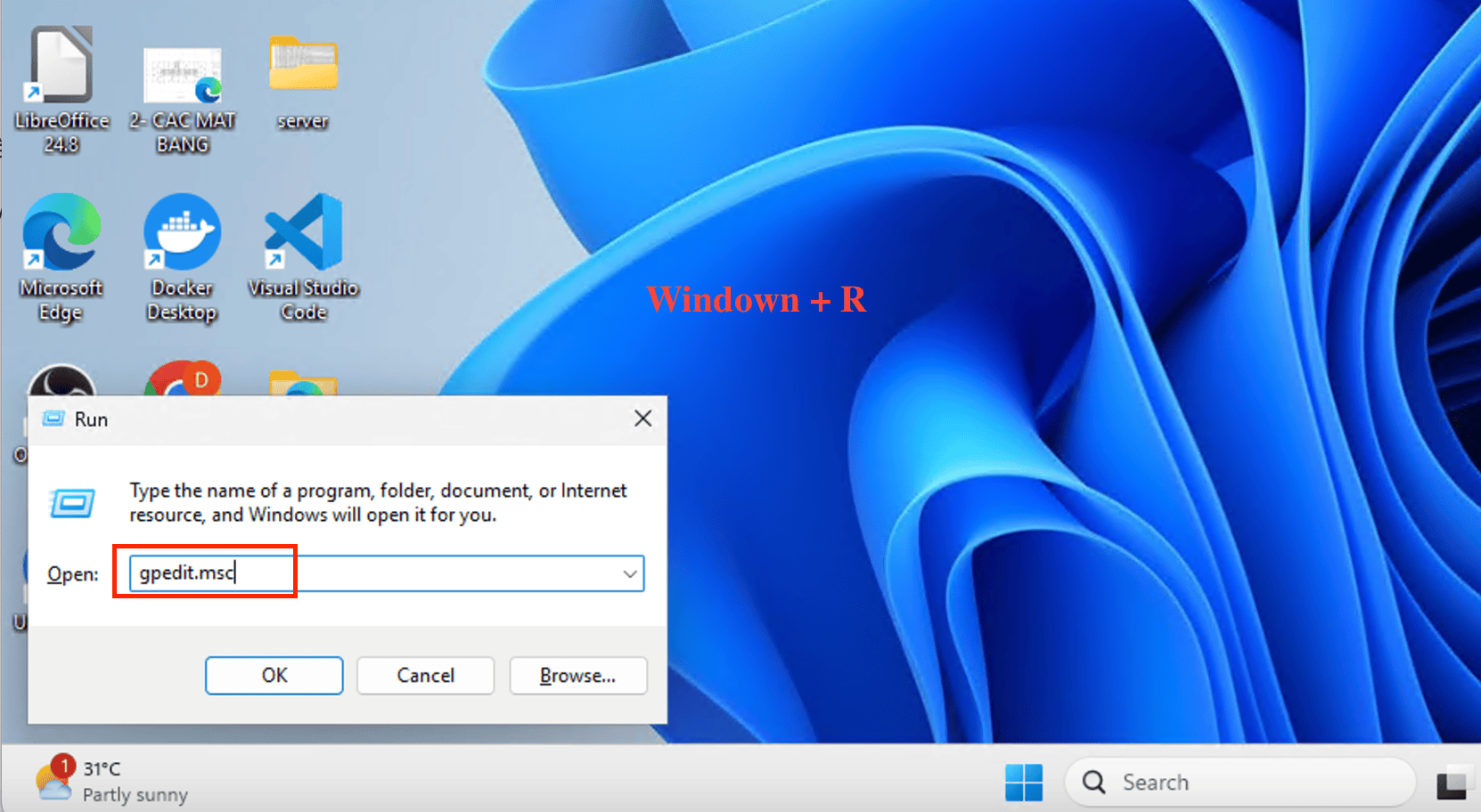Cách 7: Vận hành qua Group Policy Editor