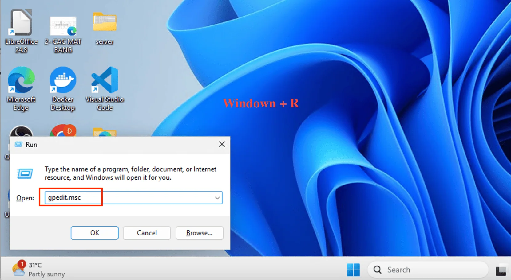 Cách 7: Vận hành qua Group Policy Editor