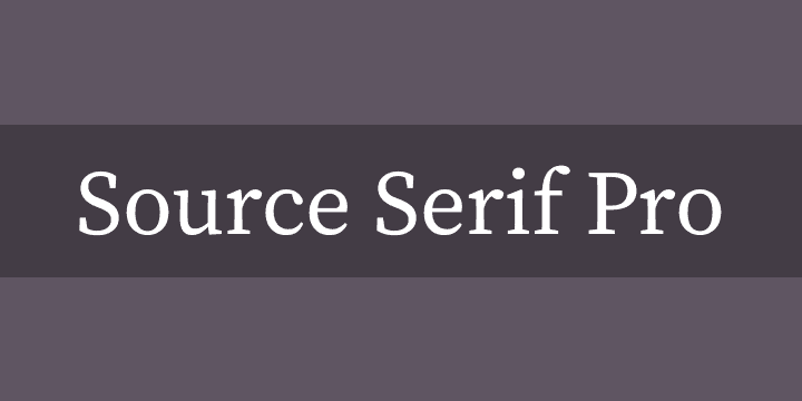 Source Serif Pro – Tiêu chuẩn cho trình bày học thuật